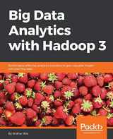 9781788628846-1788628845-Big Data Analytics with Hadoop 3