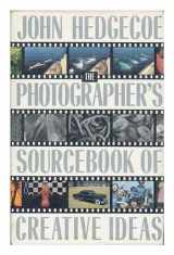 9780394558288-0394558286-The Photographer's Sourcebook of Creative Ideas