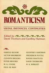 9780801491443-0801491444-Romanticism: Vistas, Instances, Continuities.
