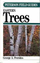 9780395467312-0395467314-A Field Guide to Eastern Trees: Eastern United States and Canada (Peterson Field Guide Series)