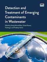 9781789063745-1789063744-Detection and Treatment of Emerging Contaminants in Wastewater