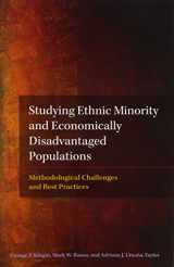 9781433804748-1433804743-Studying Ethnic Minority and Economically Disadvantaged Populations: Methodological Challenges and Best Practices