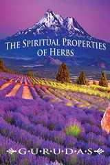 9781939438201-1939438209-The Spiritual Properties of Herbs