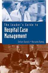 9780763733544-0763733547-The Leader's Guide to Hospital Case Management (Jones and Bartlett Series in Case Management)