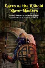 9781976417894-1976417899-Caves of the Kobold Slave Masters: A solitaire adventure for Four Against Darkness Recommended for characters of level 1 or 2