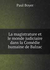 9785518921528-5518921527-La magistrature et le monde judiciaire dans la Comédie humaine de Balzac (French Edition)