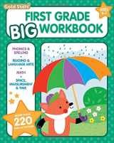 9781680526936-1680526936-First Grade Big Workbook Ages 6 - 7: 220+ Activities, Phonics, Spelling, Reading, Language Arts, Math, Space, Measurement and Time (Gold Stars Series)