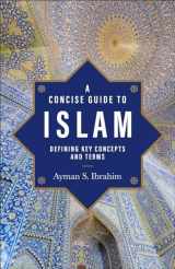 9781540966667-1540966666-Concise Guide to Islam (Introducing Islam)