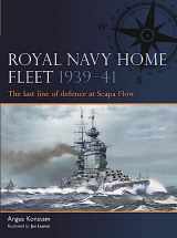 9781472861481-1472861485-Royal Navy Home Fleet 1939–41: The last line of defence at Scapa Flow (Fleet, 5)