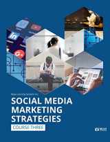 9781530962105-1530962102-Social Media Marketing Strategies (Student Edition)