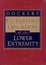 9780721650340-0721650341-Cutaneous Disorders of the Lower Extremity