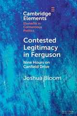9781009074865-1009074865-Contested Legitimacy in Ferguson (Elements in Contentious Politics)