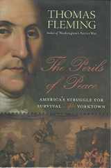 9780061139109-0061139106-The Perils of Peace: America's Struggle for Survival After Yorktown