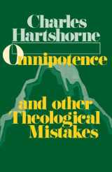 9780873957717-0873957717-Omnipotence and Other Theological Mistakes