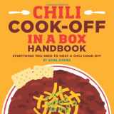 9781449418892-1449418899-Chili Cook-off in a Box: Everything You Need to Host a Chili Cook-off