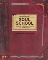 9780310274964-0310274966-Soul School: Enrolling in a Soulful Lifestyle for Youth Ministry (Soul Shaper)