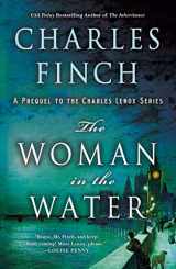 9781250139474-1250139473-The Woman in the Water: A Prequel to the Charles Lenox Series (Charles Lenox Mysteries, 11)