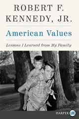 9780062845917-0062845918-American Values: Lessons I Learned from My Family