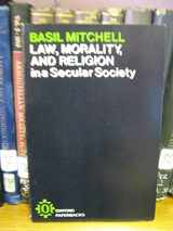 9780192830104-0192830104-Law, morality, and religion in a secular society (Oxford paperbacks, 198)