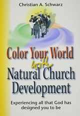 9781889638478-1889638471-Color Your World with Natural Church Development