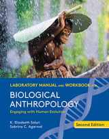 9780393697476-0393697479-Laboratory Manual and Workbook for Biological Anthropology