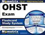 9781610723947-1610723945-OHST Exam Flashcard Study System: OHST Test Practice Questions & Review for the Occupational Health and Safety Technologist Exam (Cards)