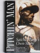 9780887368363-0887368360-Pitchin' Man: Satchel Paige's Own Story (Baseball and American Society 20)