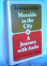 9780252010231-025201023X-*Moraldo in the City* and *A Journey with Anita* (English and Italian Edition)