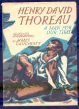 9780670367115-0670367117-Henry David Thoreau: A Man for Our Time