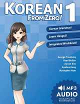 9780989654524-0989654524-Korean From Zero! 1: Master the Korean Language and Hangul Writing System with Integrated Workbook and Online Course