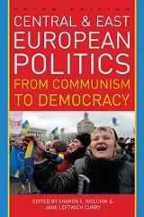 9781442224209-1442224207-Central and East European Politics: From Communism to Democracy