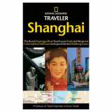 9781426201486-1426201486-National Geographic Traveler: Shanghai