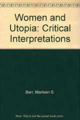9780819135582-0819135585-Women and utopia: Critical interpretations