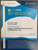 9780357447154-0357447158-MindTap Health 1 term (6 month) Hoeger, Lifetime Physical Fitness and Wellness, 16e