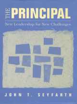 9780134365282-0134365283-The Principal: New Leadership for New Challenges