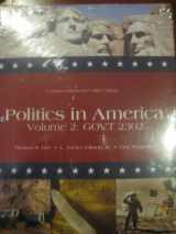 9781256283560-1256283568-Politics in America (Volume 2: GOVT 2302)