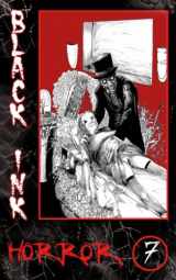 9780615603568-0615603564-Black Ink Horror Issue #7