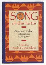 9780345375254-0345375254-Song of the Turtle: American Indian Literature 1974-1994