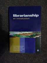 9781856046176-1856046176-Librarianship: An Introduction (Facet Publications (All Titles as Published))