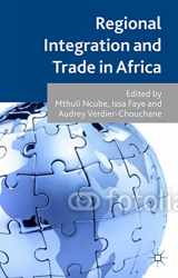 9781137462046-1137462043-Regional Integration and Trade in Africa
