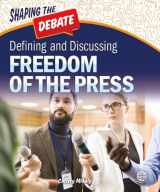 9781731614742-1731614748-Shaping the Debate Defining and Discussing Freedom of the Press