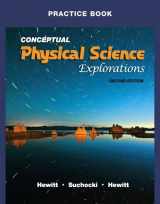 9780321602183-0321602188-Practice Book for Conceptual Physical Science Explorations