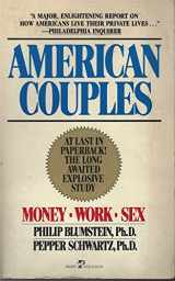 9780671523534-0671523538-American Couples: Money-Work-Sex
