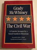 9781893114494-189311449X-The Civil War: A Concise Account by a Noted Southern Historian