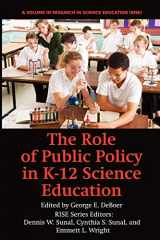 9781617352249-1617352241-The Role of Public Policy in K-12 Science Education (Research in Science Education)