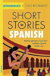 9781529361810-1529361818-Short Stories in Spanish for Intermediate Learners