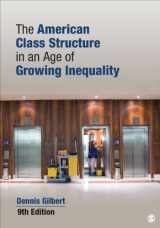 9781452203416-1452203415-The American Class Structure in an Age of Growing Inequality