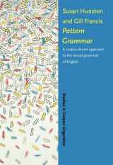 9789027222732-9027222738-Pattern Grammar (Studies in Corpus Linguistics)