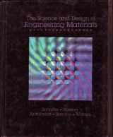 9780256195804-0256195803-The Science and Design of Engineering Materials