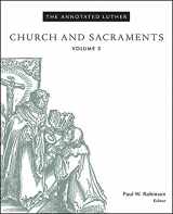 9781451462715-1451462719-The Annotated Luther, Volume 3: Church and Sacraments